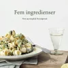 Online Fem Ingredienser Mad & Vin