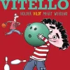 Gyldendal Vitello Holder Vildt Meget Weekend-Børn Børnebøger|Børnebøger