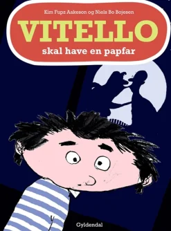 Gyldendal Vitello Skal Have En Papfar - Vitello #12-Børn Børnebøger|Børnebøger