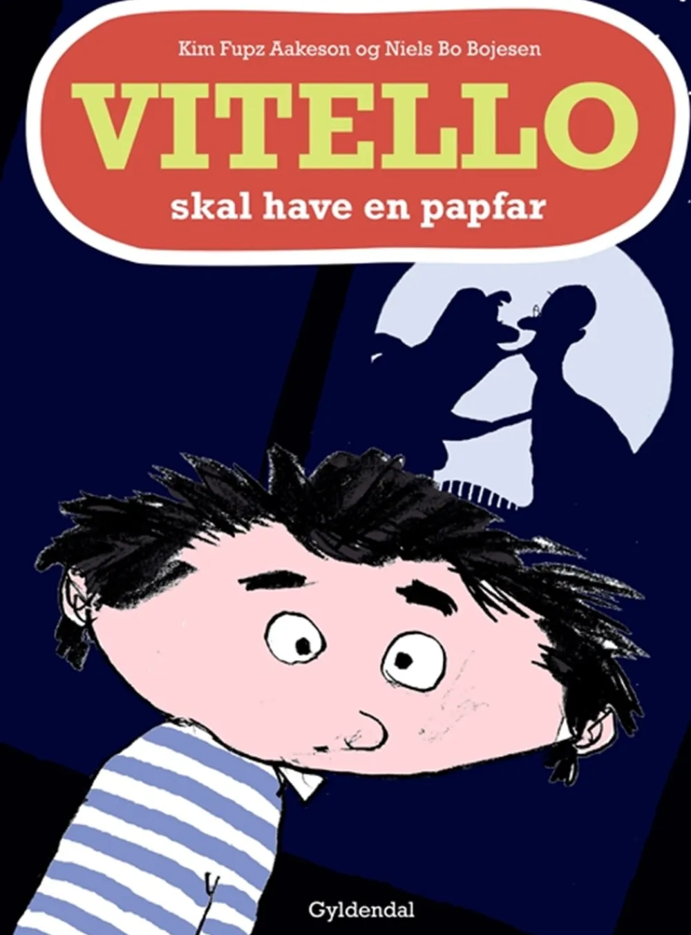 Gyldendal Vitello Skal Have En Papfar - Vitello #12-Børn Børnebøger|Børnebøger